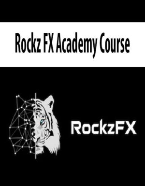 RockzFX Academy Latest Course Download-Premium