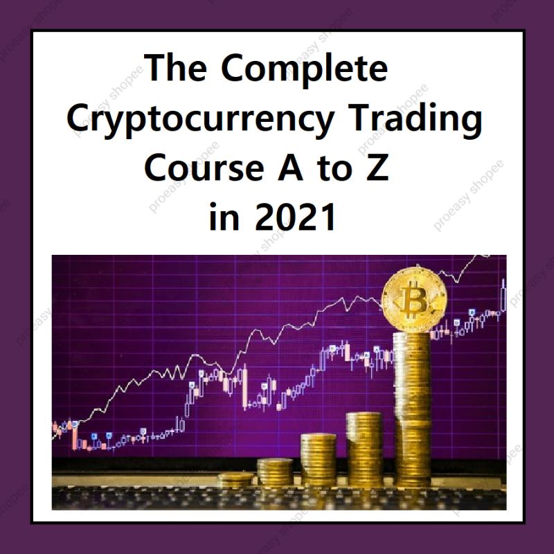 The complete Cryptocurrency trading course A to Z in 2021-Premium 1 The complete Cryptocurrency trading course A to Z in 2021-Premium