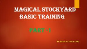MAGICAL Stockyard TRADING COURSE-Premium
