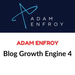 Adam Enfroy – Blog Growth Engine 4
