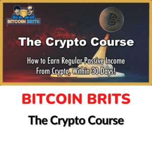 BITCOIN BRITS – The Crypto Course