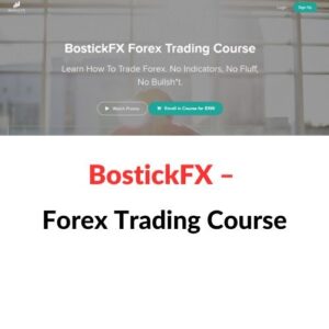 BostickFX – Forex Trading Course