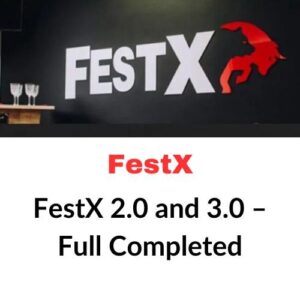 FestX 2.0 and 3.0 – Full Completed