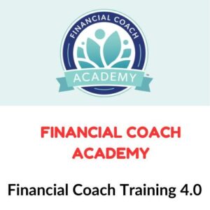 Financial Coach Academy – Financial Coach Training 4.0