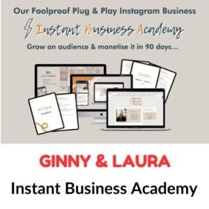 Ginny & Laura – Instant Business Academy