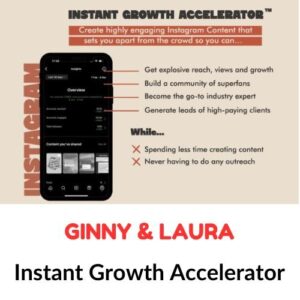 Ginny & Laura – Instant Growth Accelerator