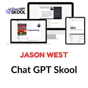 Jason West – Chat GPT Skool
