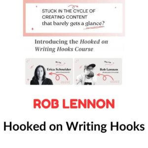 Rob Lennon – Hooked on Writing Hooks