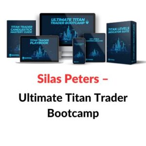 Silas Peters – Ultimate Titan Trader Bootcamp