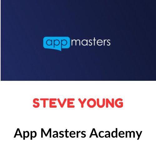 Steve Young – App Masters Academy 1 Steve Young – App Masters Academy