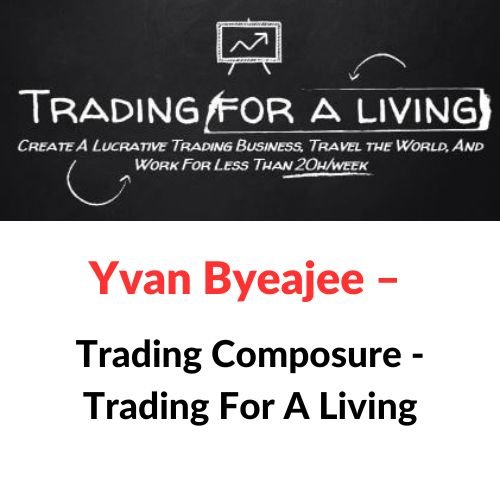 Trading Composure - Trading For A Living 1 Trading Composure - Trading For A Living
