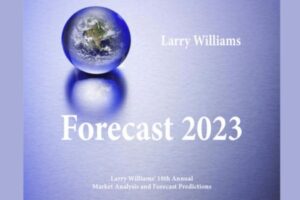 Larry Williams – Annual Forecast Report 2023