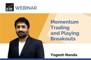 Momentum Trading and Playing Breakouts By Yogesh Nanda