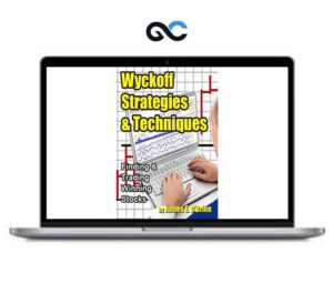 Wyckoff Strategies & Techniques Finding & Trading Winning Stocks - premium Courses