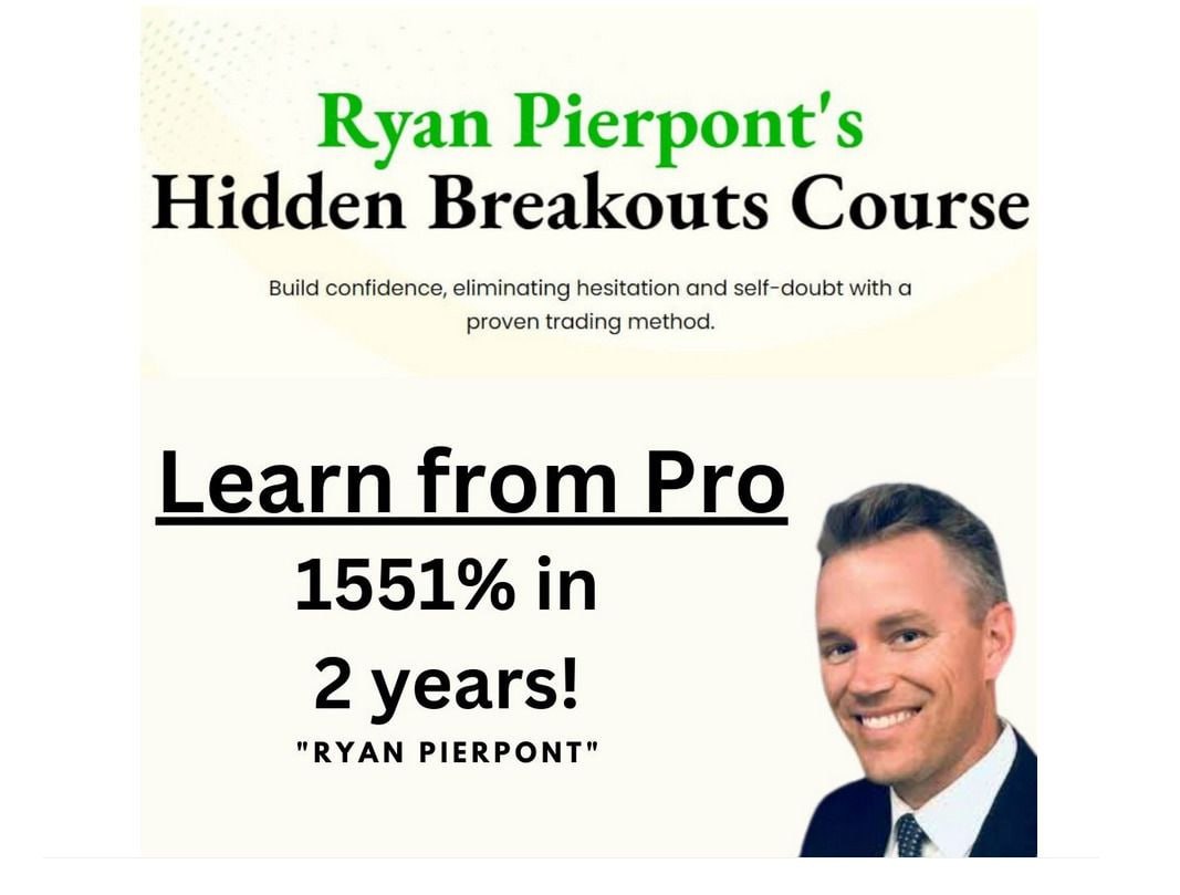 Ryan Pierpont Hidden Breakouts Course 1 Ryan Pierpont Hidden Breakouts Course