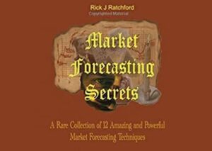 Rick J Ratchford – Market Forecasting Secrets