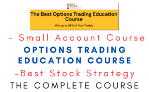 Best Stock Strategy – Options Trading Education Course -