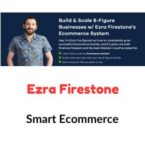 Ezra Firestone - Smart Ecommerce