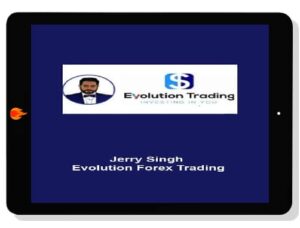 [Download] Jerry Singh – Evolution Forex Trading (2021)
