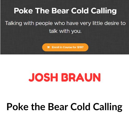 Josh Braun - Poke the Bear Cold Calling 1 Josh Braun - Poke the Bear Cold Calling