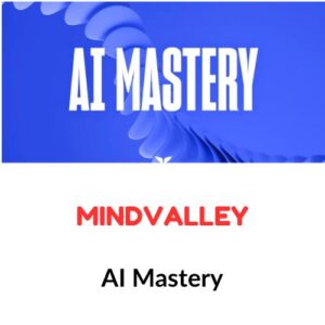 Mindvalley – AI Mastery