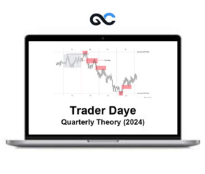 Trader Daye Quarterly Theory 2024 (21 Videos) - Premium Courses