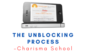 Charisma School – The Unblocking Process