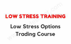 Low Stress Training - Low Stress Options Trading
