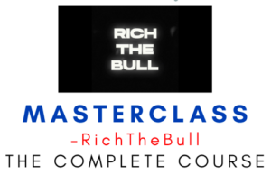 RichTheBull – Masterclass