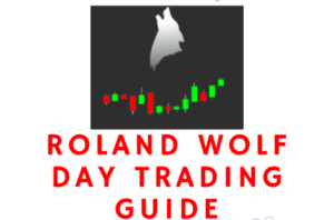 Roland Wolf – Wolf Trading A Day Trading Guide