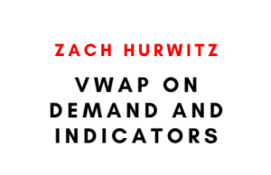 VWAP On Demand and Indicators