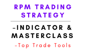 Top Trade Tools – RPM Trading Strategy – Indicator & Masterclass