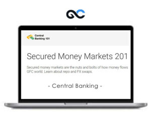 Central Banking – Secured Money Markets 201