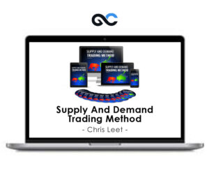 Chris Leet Supply And Demand Trading Method