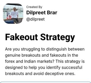 Fakeout Strategy By Dilpreet Brar Premium Course