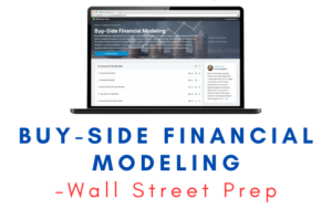Wall Street Prep – Buy-Side Financial Modeling