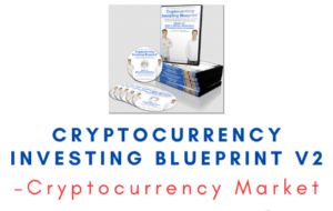 Cryptocurrency Market – Cryptocurrency Investing Blueprint v2
