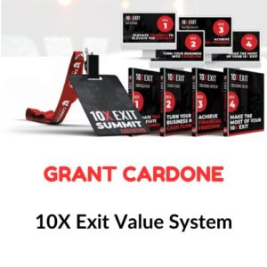 Grant Cardone – 10X Exit Value System