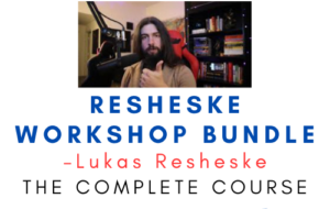 Lukas Resheske – Resheske Workshop Bundle