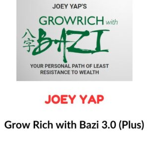 Joey Yap - Grow Rich with Bazi 3.0 (Plus)