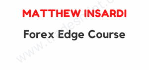 Matthew Insardi - Forex Edge Course