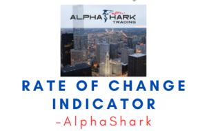 AlphaShark – Rate of Change Indicator