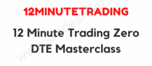 12MinuteTrading – 12 Minute Trading Zero DTE Masterclass