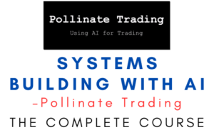 Pollinate Trading – Systems Building With AI