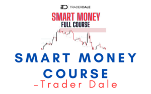 Trader Dale – Smart Money Course