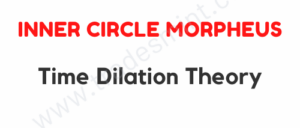 Inner Circle Morpheus – Time Dilation Theory