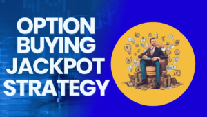 Siddhant Arora Jackpot Option Buying Strategy