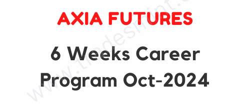 Axia Futures - 6 Weeks Career Program Oct-2024 1 Axia Futures - 6 Weeks Career Program Oct-2024