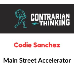 Codie Sanchez – Main Street Accelerator