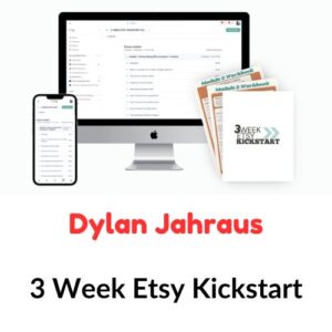 Dylan Jahraus – 3 Week Etsy Kickstart